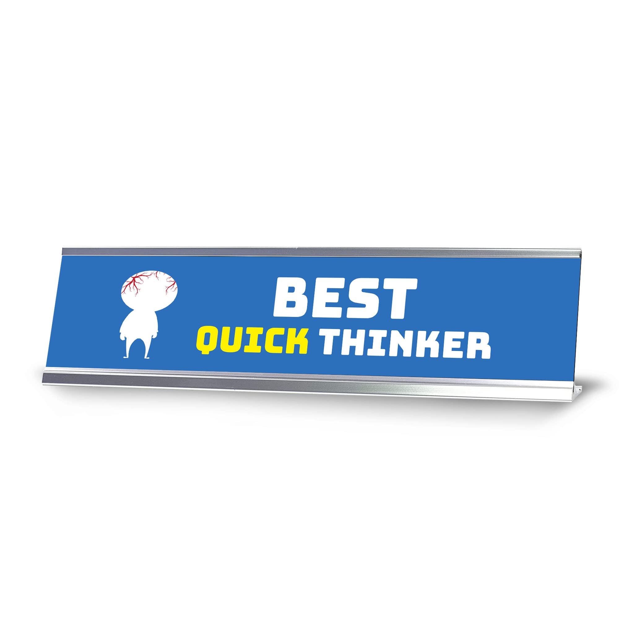 Best Quick Thinker Silver Frame Desk Sign (2x8) - Motivational Office Decor for Professionals & Home Workspaces