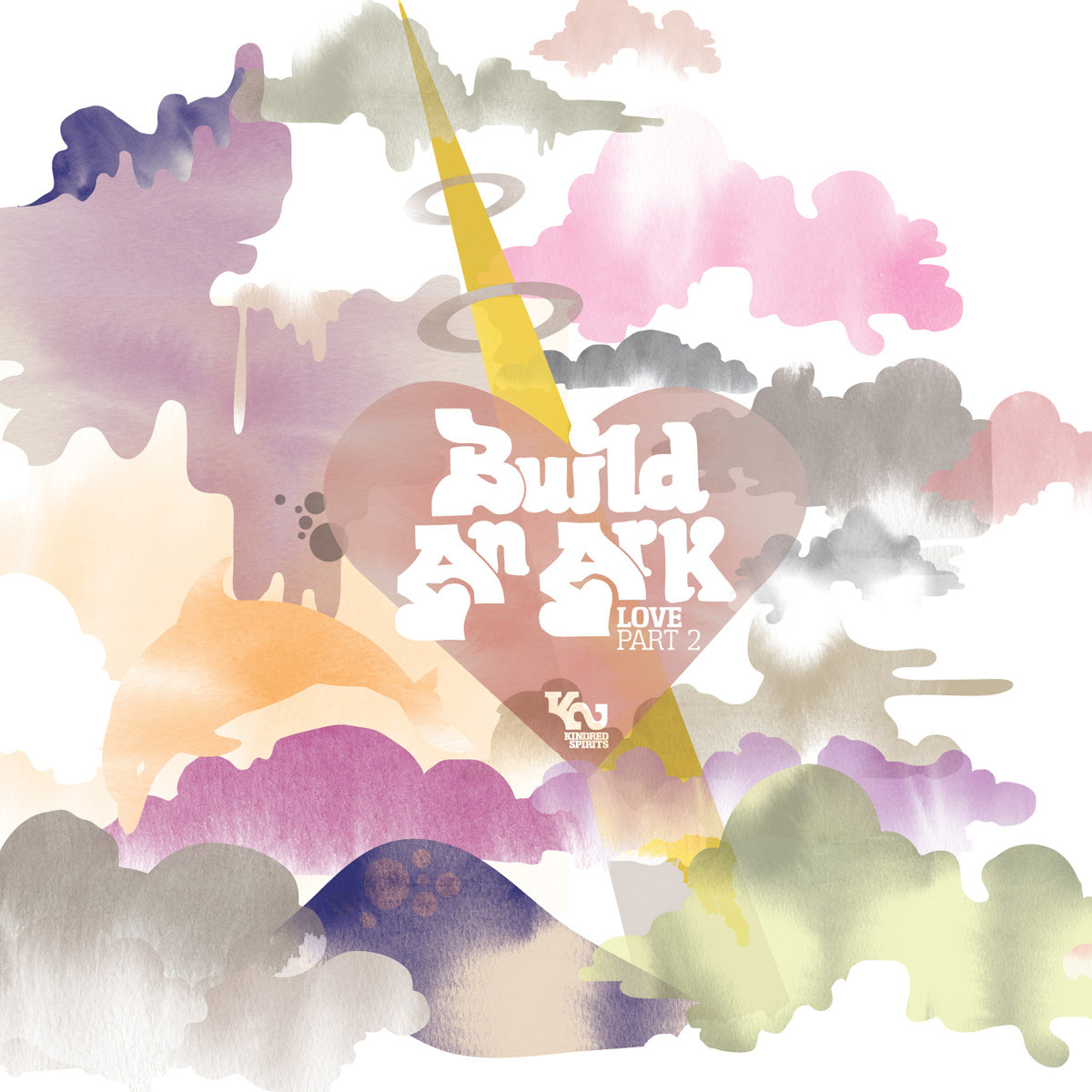 Build An Ark - Love Part 2 Vinyl LP Album (Limited Edition, Kindred Spirits KS 029) | Jazz & Soul Music for Relaxation, Meditation & Vinyl Collectors