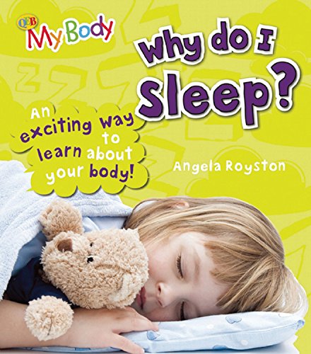Why Do I Sleep? (My Body) - Understanding Sleep Cycles & Importance for Health | Bedtime Reading, Parenting Guide, Classroom Resource