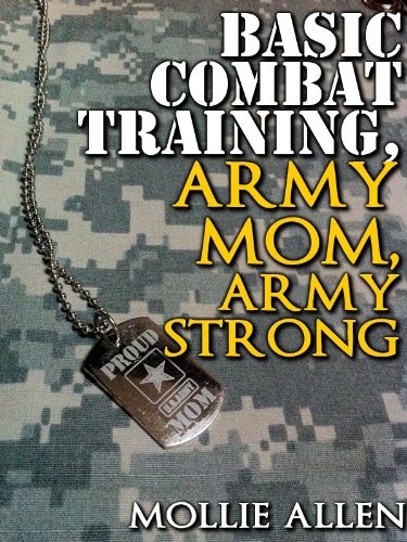 US Army Basic Combat Training Guide - Essential Tips for Army Moms & Military Families | Boot Camp Preparation & Support Resources