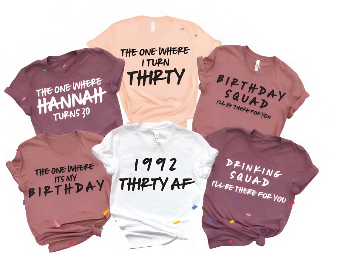 Custom 30th Birthday Shirt for Women - Personalized Birthday Crew T-Shirts - Funny Birthday Party Outfit - Unique Gift Idea for Her - Perfect for Birthday Celebrations, Girls' Night Out & Special Occasions