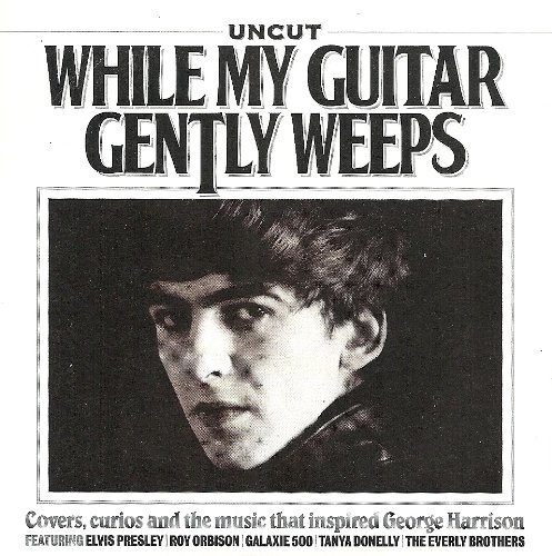 Uncut: While My Guitar Gently Weeps - Premium Guitar Strings for Acoustic & Electric Guitars - Perfect for Live Performances, Studio Recording & Practice Sessions