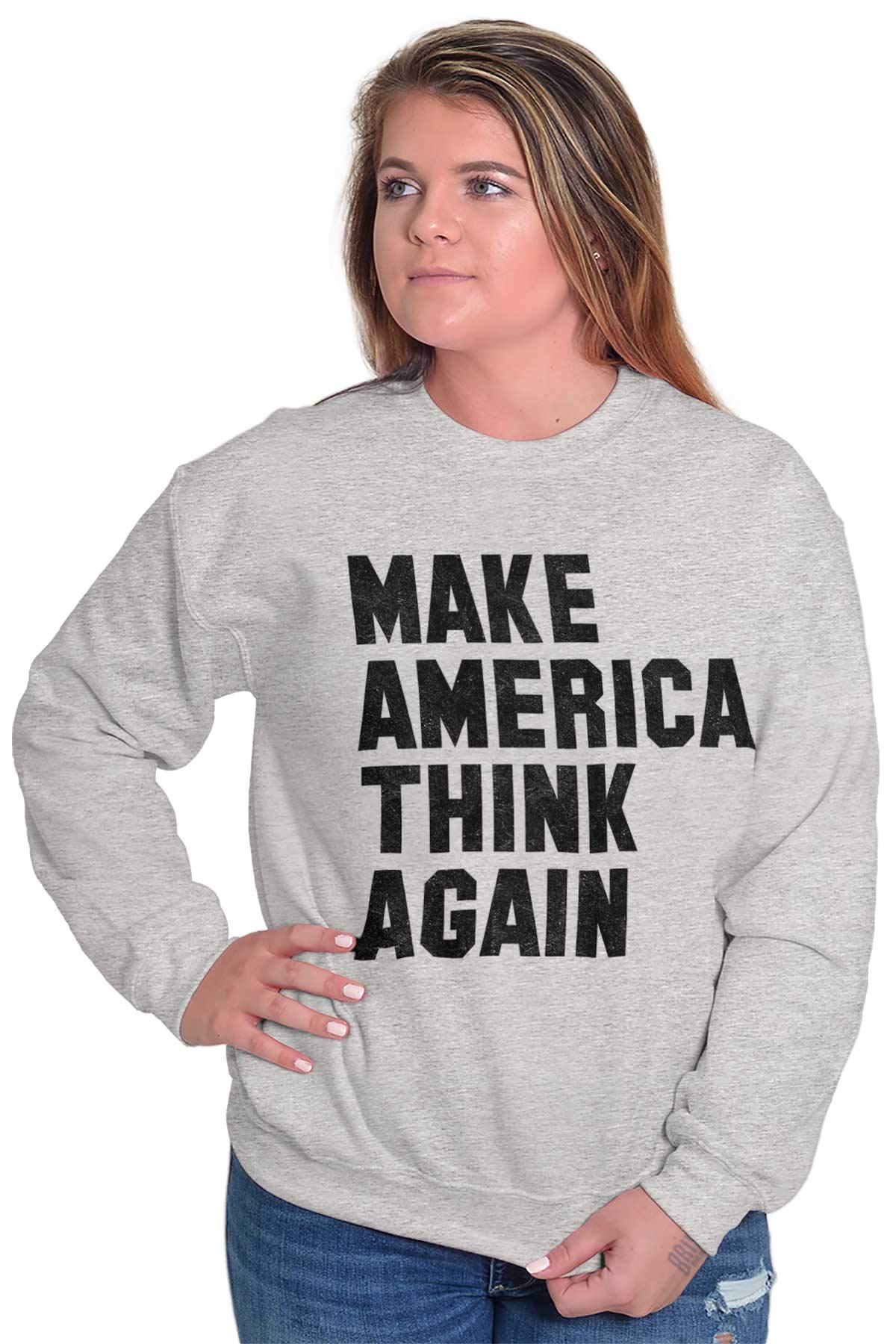 Brisco Brands 'Make America Think Again' Quote Sweatshirt for Men & Women - Comfortable Unisex Pullover Hoodie for Political Awareness & Casual Wear