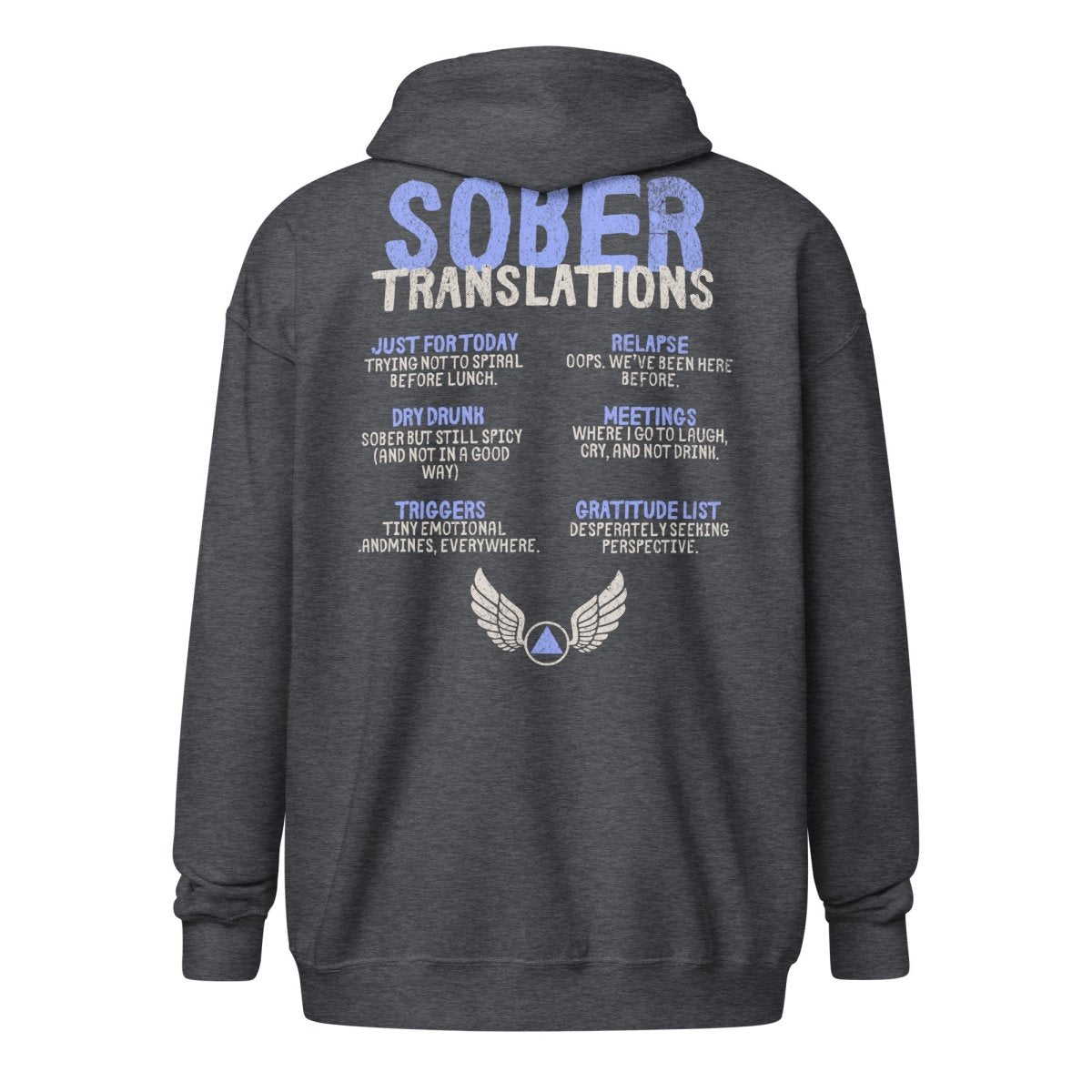 Sober Translations Vol. 2 Reimagined - Zip Up Recovery Hoodie for Men & Women | Comfortable Addiction Recovery Apparel | Perfect for 12-Step Meetings, Sober Living & Everyday Wear