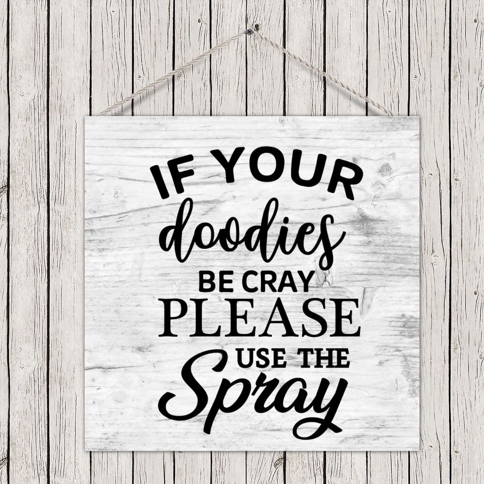 Farmhouse Bathroom Sign Plaque - Funny Wooden Wall Decor with 'If Your Doodies Be Cray Please Use The Spray' Quote - Rustic Toilet Wall Hanging for Bathroom Decor - Perfect for Powder Rooms, Guest Baths & Farmhouse Style Homes