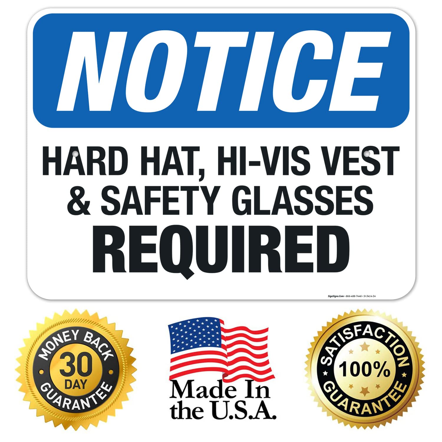 OSHA Compliant Hard Hat Hi-Vis Vest & Safety Glasses Required Sign - 18x24 Inches Rust-Free .063 Aluminum Safety Sign - Fade Resistant for Indoor/Outdoor Use - Made in USA - Perfect for Construction Sites, Warehouses & Industrial Facilities