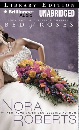 Bed of Roses - Nora Roberts Bride Series - Perfect for Romance Lovers