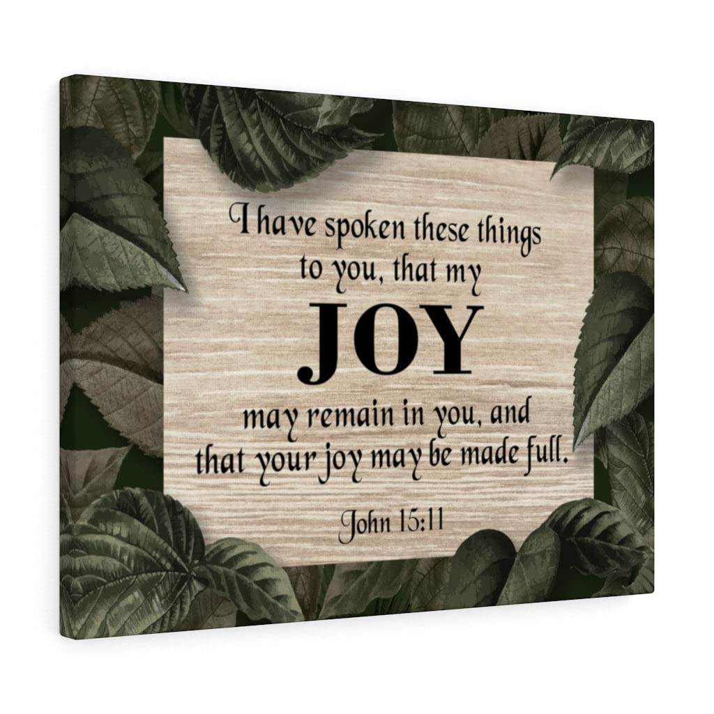 John 15:11 Scripture Christian Wall Art - Bible Verse Print Ready to Hang - Express Your Love with Inspirational Gifts for Home, Church & Office Decor