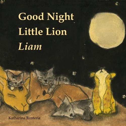 Good Night Little Lion Liam - Adorable Baby Book for Bedtime Stories & Sweet Dreams | Perfect Gift for Newborns & Toddlers