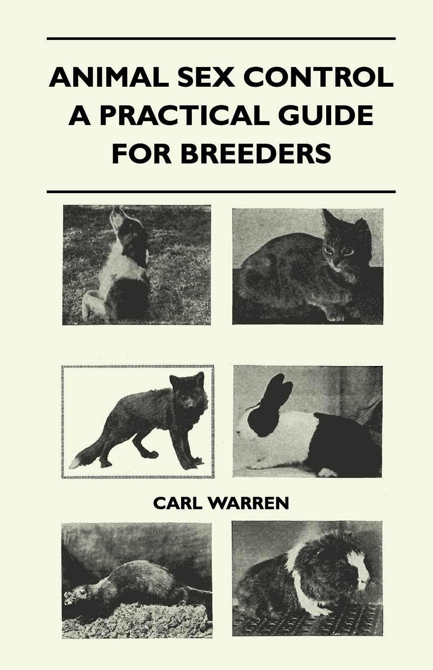 Animal Sex Control Guide for Breeders - Practical Tips & Techniques for Livestock Gender Selection | Ideal for Cattle, Pigs & Poultry Farming