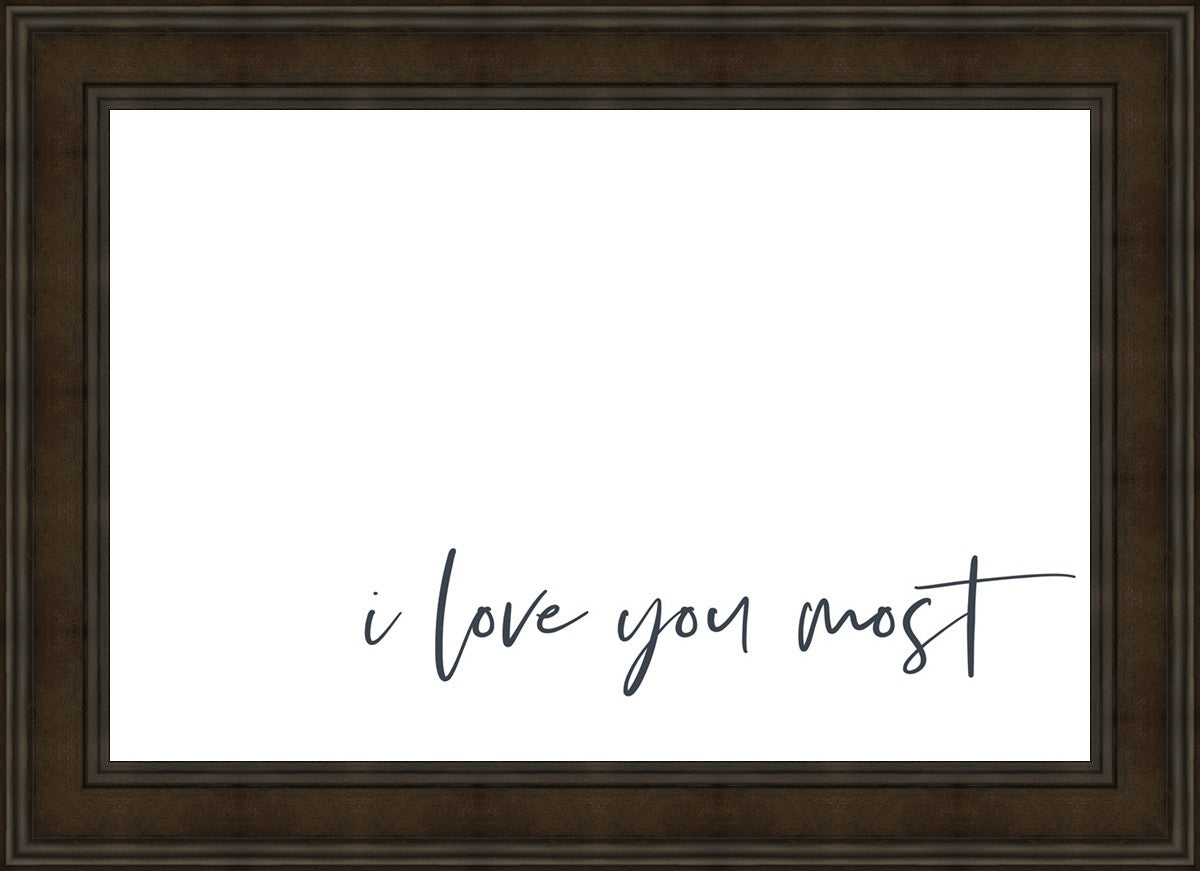 I Love You Most By Paige Tilly - Heartwarming Romantic Gift for Couples, Anniversaries & Valentine's Day - Perfect for Weddings, Date Nights & Expressing Love