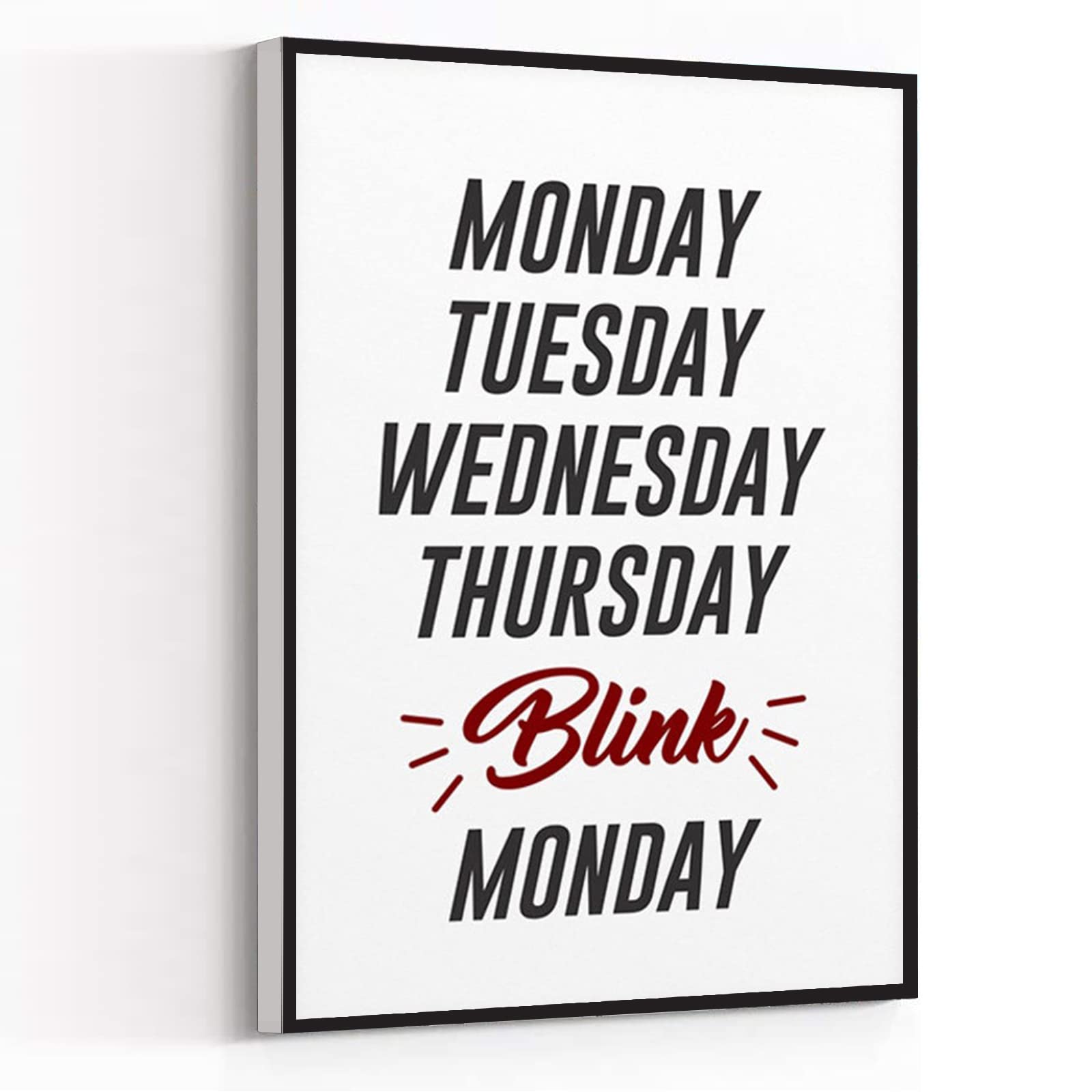 Monday Tuesday Wednesday UNFRAMED Print - Family Wall Art Decor for College Dorm, Office & Home - 16x24 Inch Modern Canvas Wall Hanging Decor - Perfect for Living Room, Bedroom & Workspace Decorations