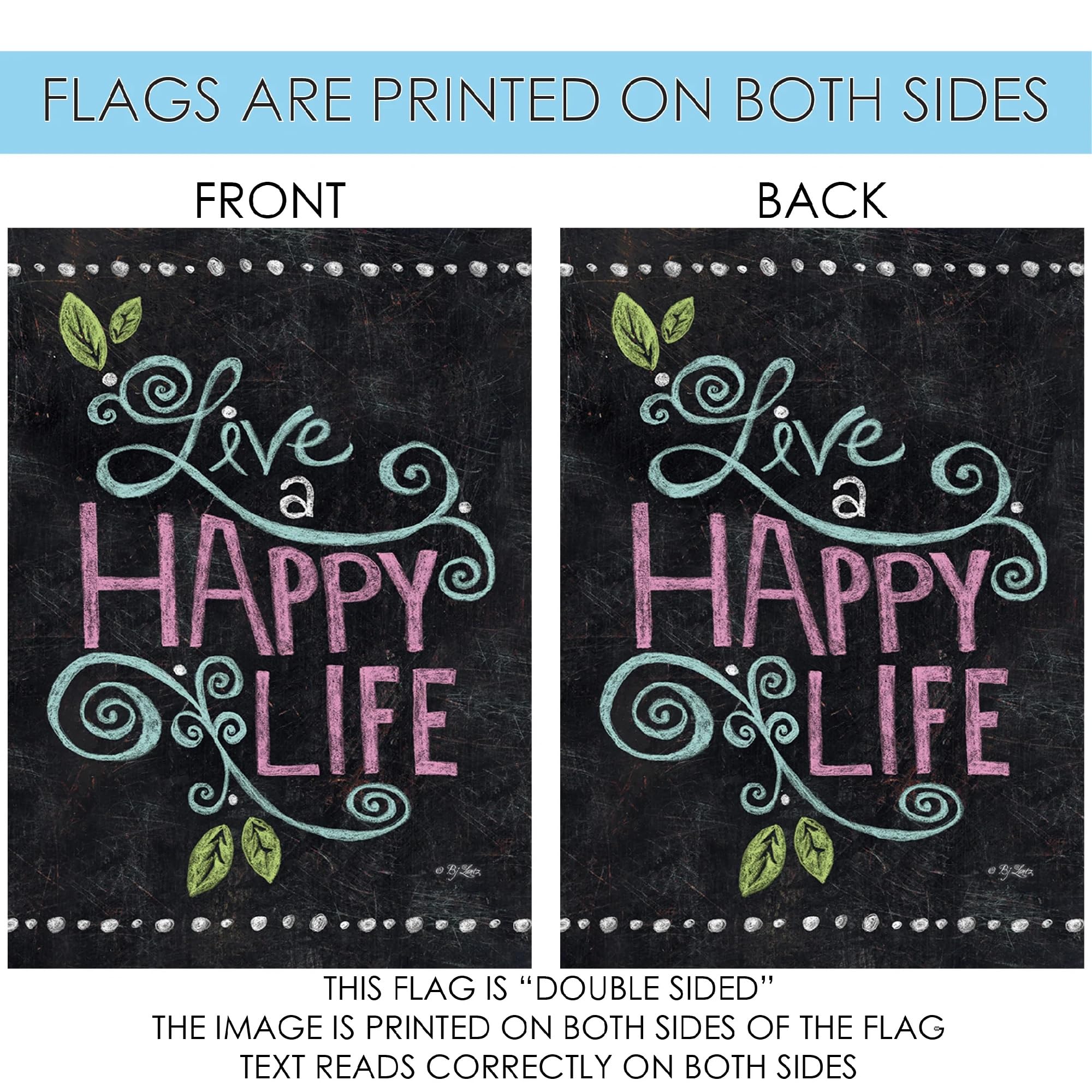 Toland Home Garden Happy Life Chalkboard Garden Flag - 12x18 Inch Double Sided Outdoor Yard Decoration for House, Positive Message Welcome Sign - Perfect for Front Porch, Lawn Decor & Seasonal Home Greetings