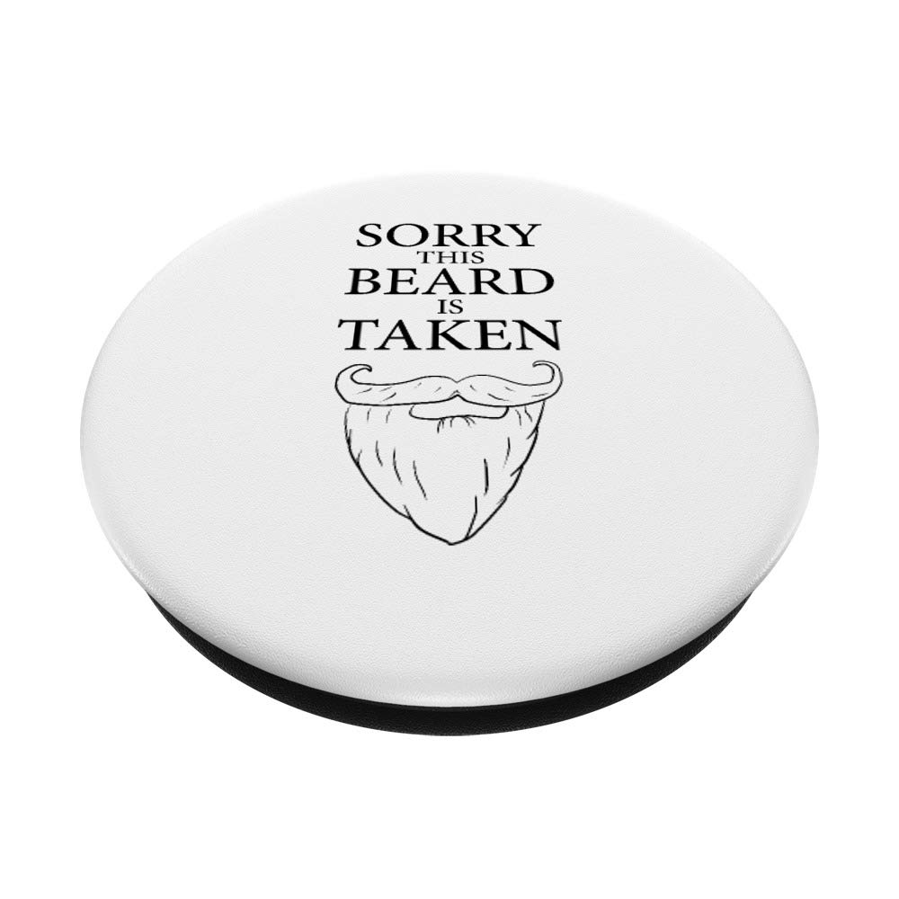 Sorry This Beard Is Taken Funny Beard PopSockets PopGrip - Swappable Phone Grip for iPhone, Samsung & Tablets - Perfect Gift for Bearded Men & Hipsters