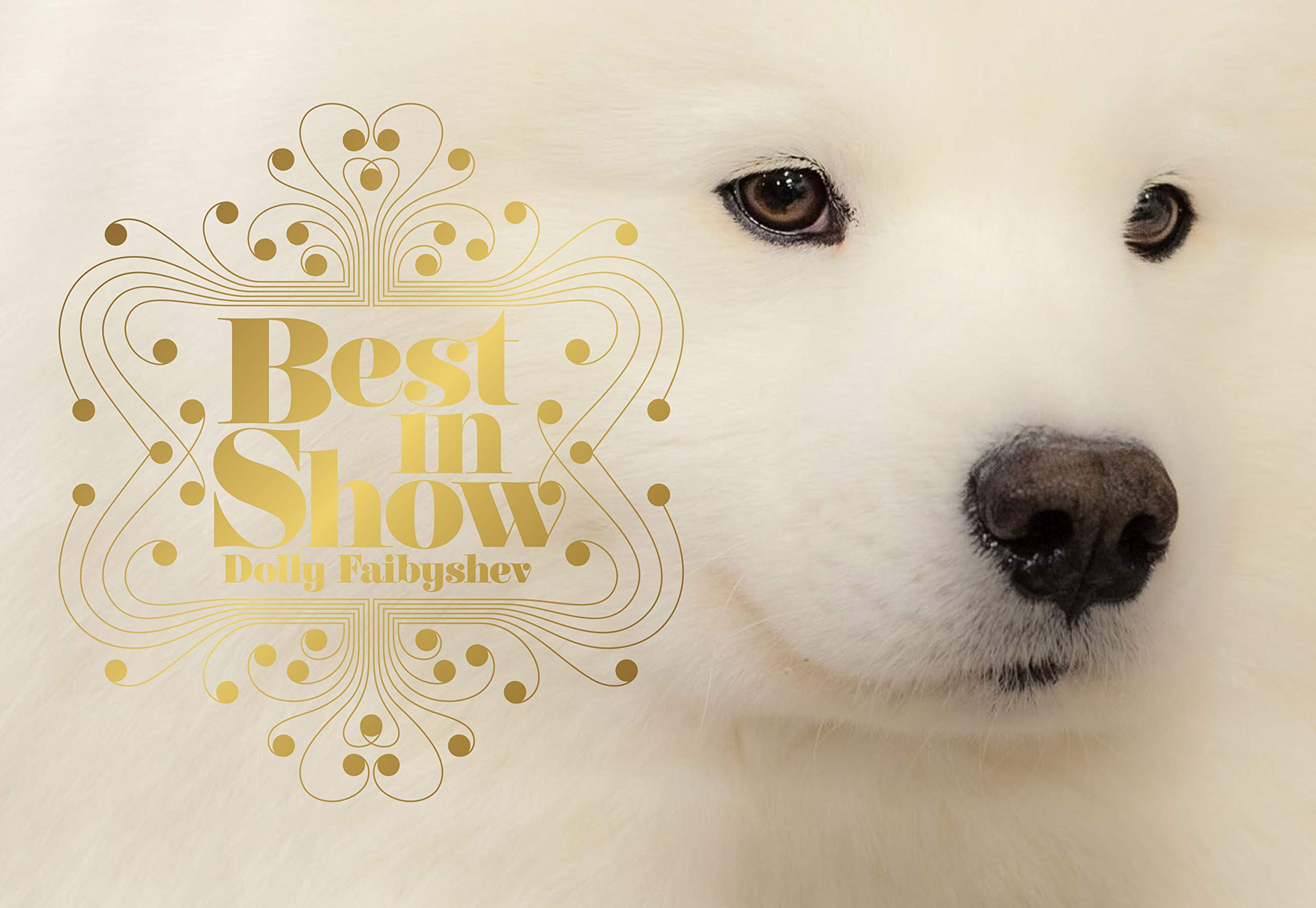 Best in Show: Award-Winning Dog Photography Book for Dog Lovers - Perfect Gift for Dog Show Enthusiasts & Coffee Table Decor