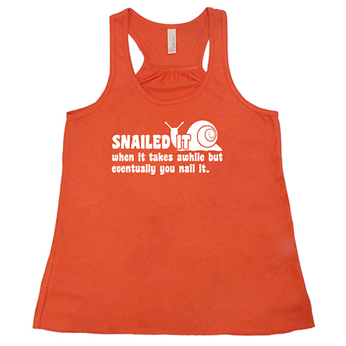 Snailed It Funny Motivational T-Shirt - When It Takes Awhile But Eventually You Nail It - Perfect for Work, Gifts & Casual Wear