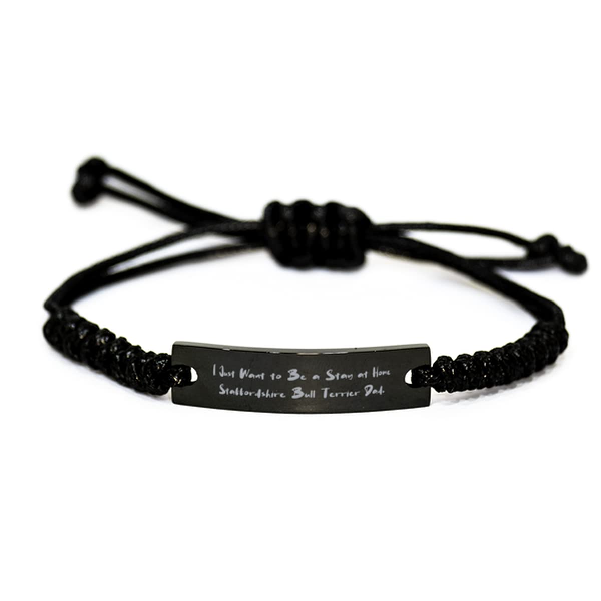 Affordable Staffordshire Bull Terrier Dog Bracelet - 'I Just Want to Stay at Home' Inspirational Black Rope Pet Lover Gift for Holidays, Birthdays & Everyday Wear