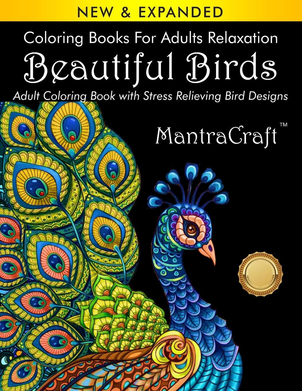 Beautiful Birds Adult Coloring Book for Stress Relief & Relaxation - Nature Inspired Designs for Mindfulness & Creativity | Perfect for Art Therapy, Meditation & Home Decor