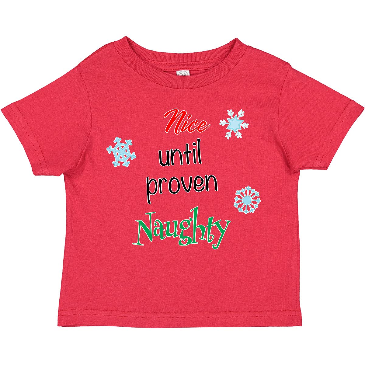 Inktastic Nice Until Proven Naughty with Snowflakes Toddler T-Shirt | Cute Holiday Christmas Outfit for Baby Boys & Girls | Perfect for Family Photos, Winter Parties & Festive Celebrations