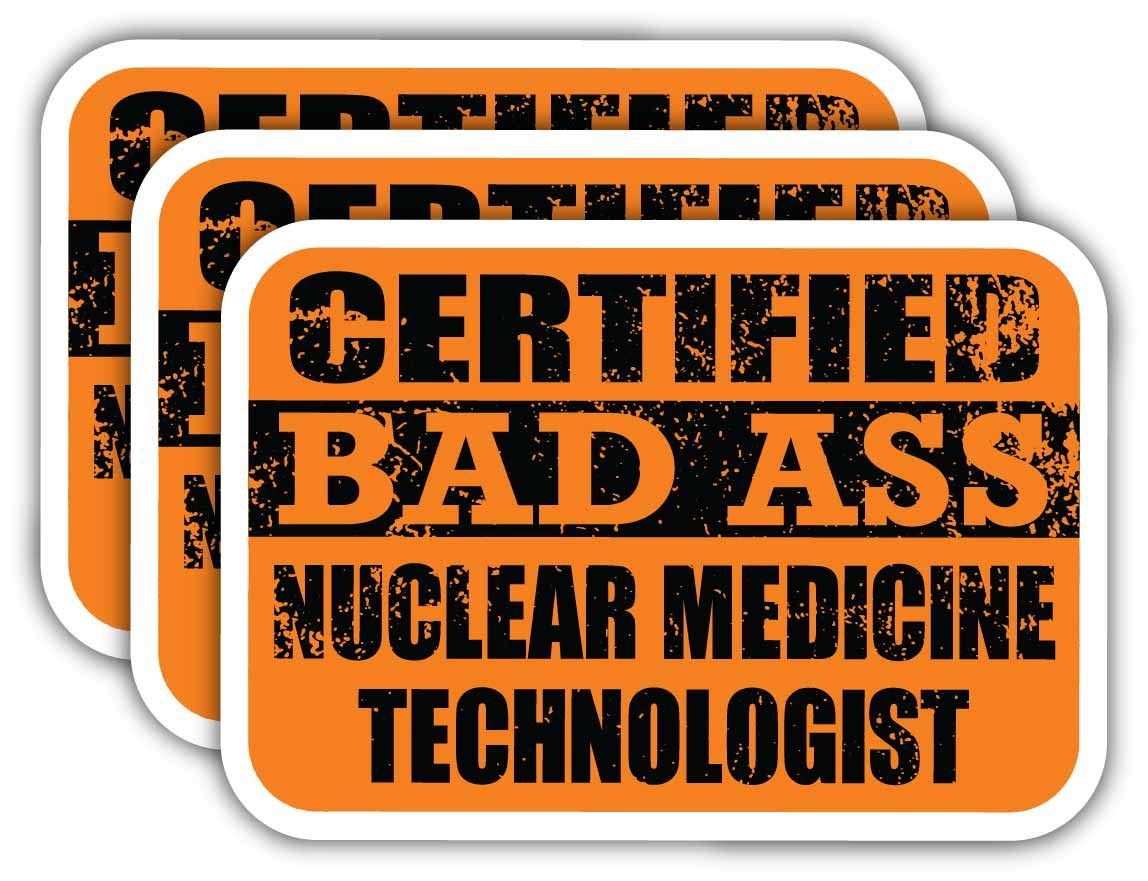 Certified Nuclear Medicine Tech Stickers - Funny Job Gift for Laptops & Cars