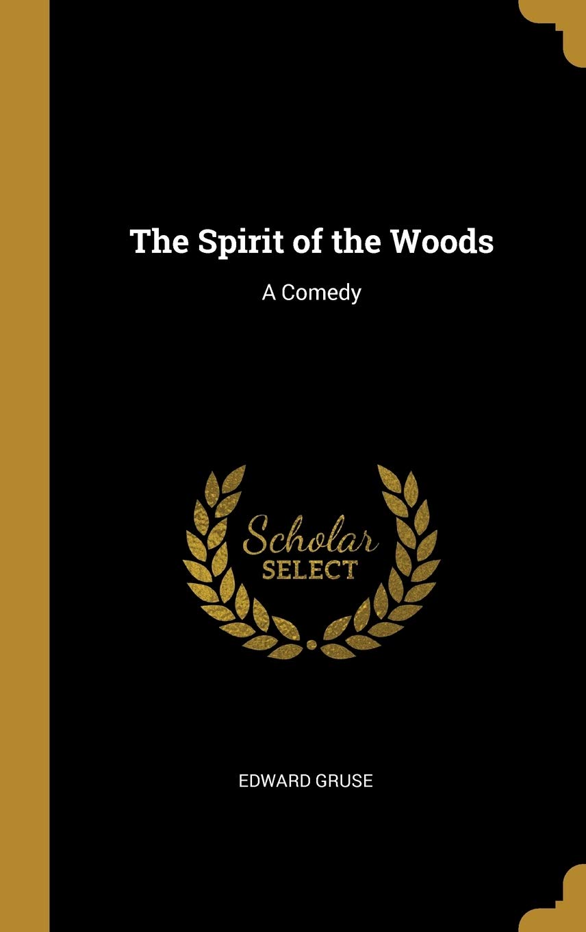 The Spirit of the Woods: A Comedy - Perfect for Movie Nights, Family Gatherings & Outdoor Adventure Enthusiasts