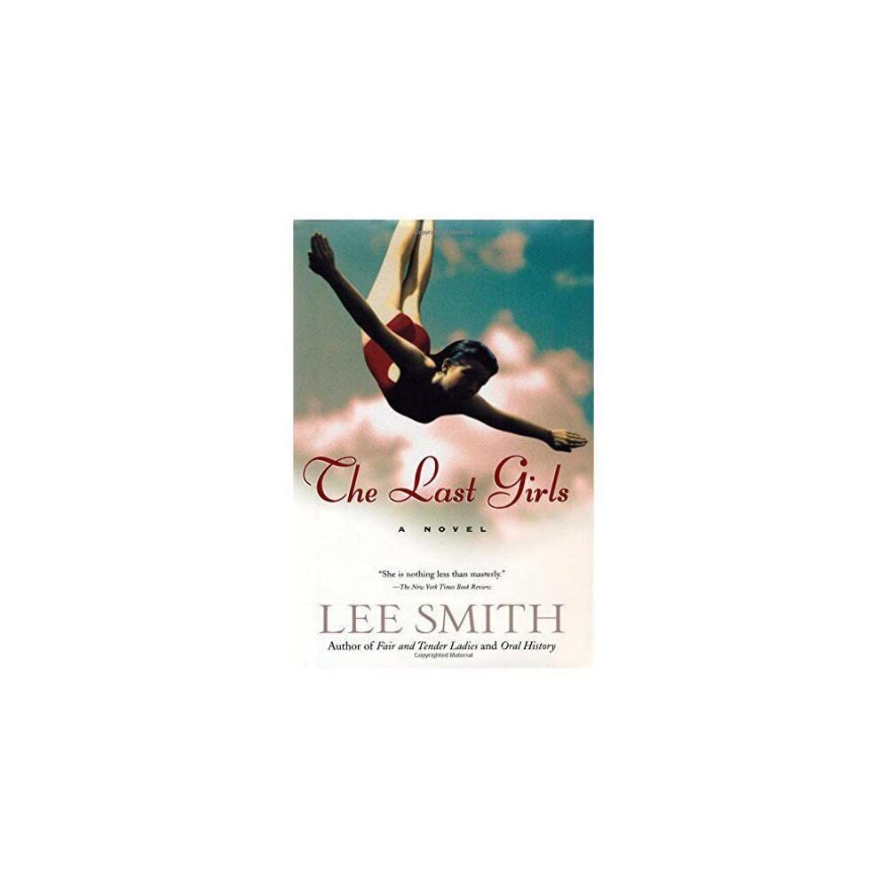 The Last Girls by Shannon Ravenel - Women's Friendship Novel - Perfect for Book Clubs & Beach Reading