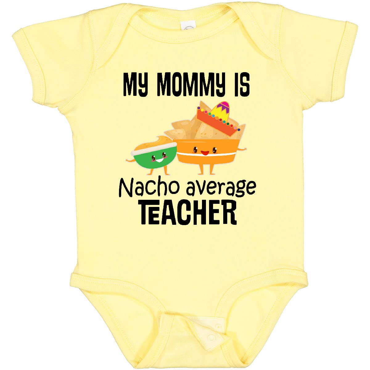 Inktastic My Mommy Is Nacho Average Teacher Baby Bodysuit - Cute Infant Onesie for Teacher Appreciation, School Events & Family Photos