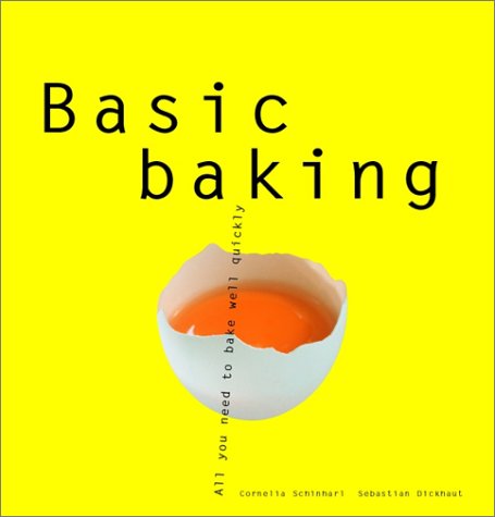 Basic Baking: Essential Guide for Beginners to Bake Like a Pro (Basic Series) - Perfect for Home Bakers & Holiday Cooking