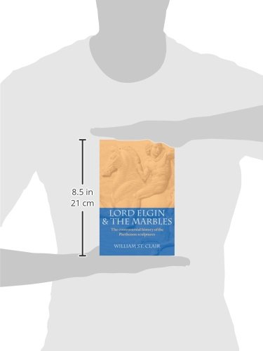 Lord Elgin and the Parthenon Marbles: Ancient Greek Sculptures & British Museum History - Perfect for History Buffs, Art Collectors, and Classroom Discussions