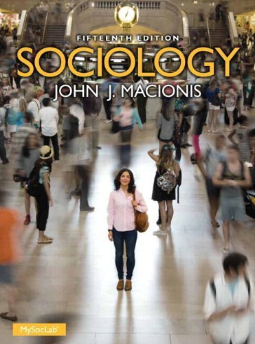 Sociology, Books a la Carte Edition (15th Edition) by John J. Macionis | Essential College Textbook for Sociology Students | Perfect for Classroom Learning & Self-Study