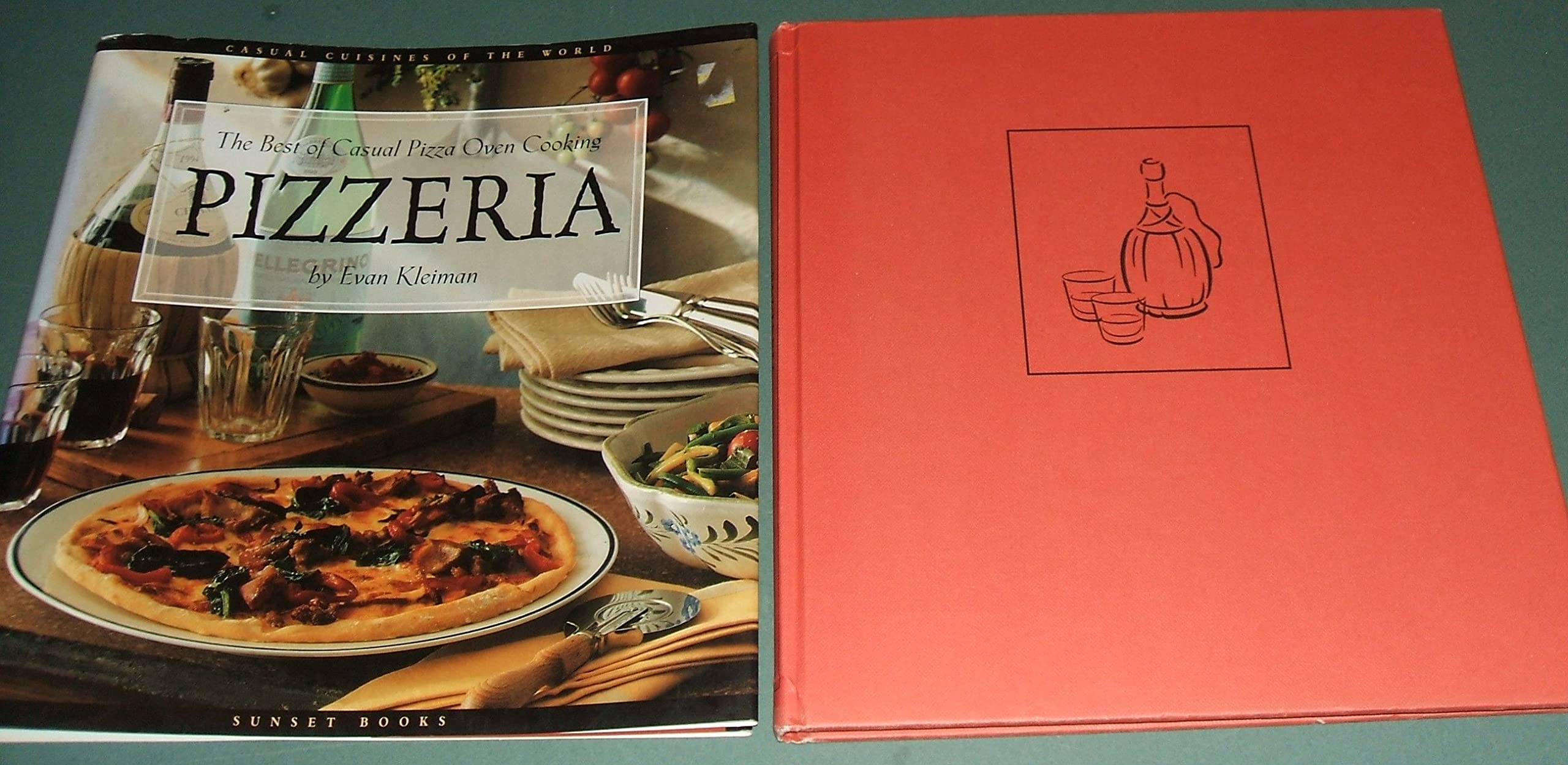 Pizzeria: The Best of Casual Pizza Oven Cooking - Authentic Italian Recipes for Home Chefs | Perfect for Family Dinners & Backyard Parties