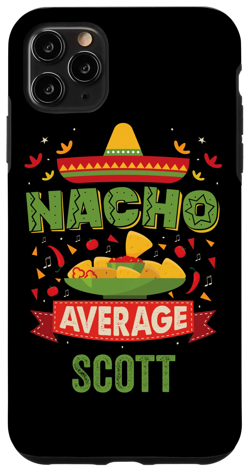 iPhone 11 Pro Max Case - Personalized Funny Nacho Average Scott Name Design - Perfect Birthday Gift for Him/Her - Durable Protective Cover for Work, Travel & Daily Use
