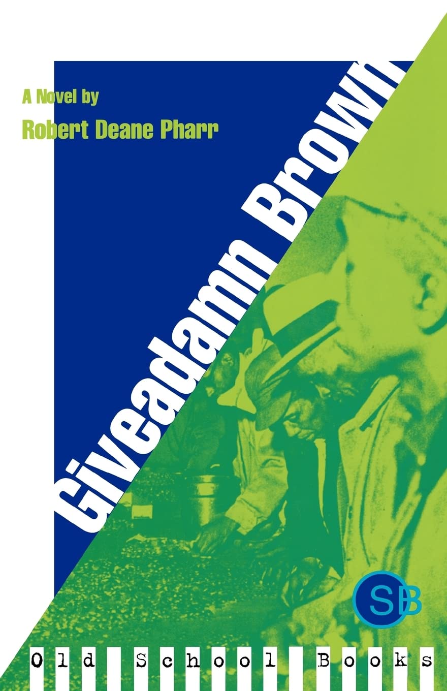 Giveadamn Brown: A Novel - Classic Literature Book for Adults | Perfect for Book Clubs, Gifts & Cozy Reading