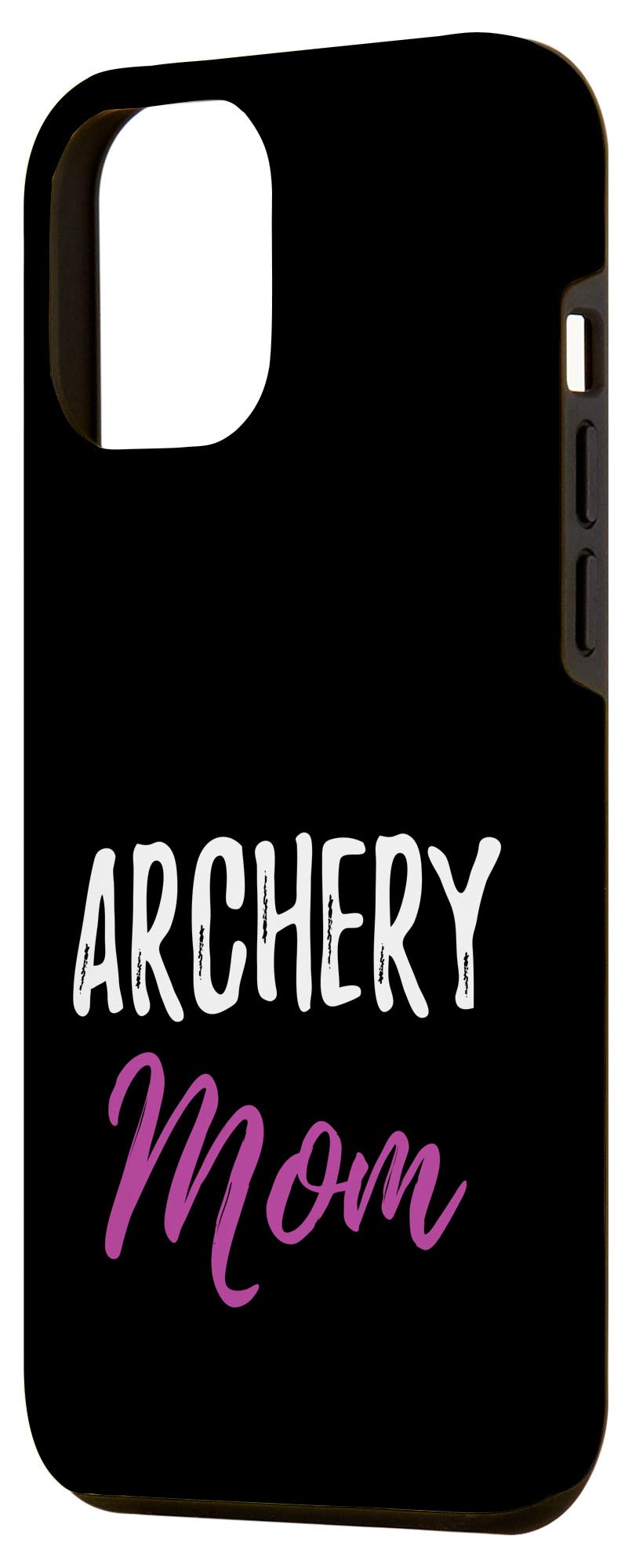 iPhone 12 Pro Max Case - Funny Archery Mom Design | Protective Phone Cover for Mothers | Perfect Gift for Sports Moms & Archery Enthusiasts