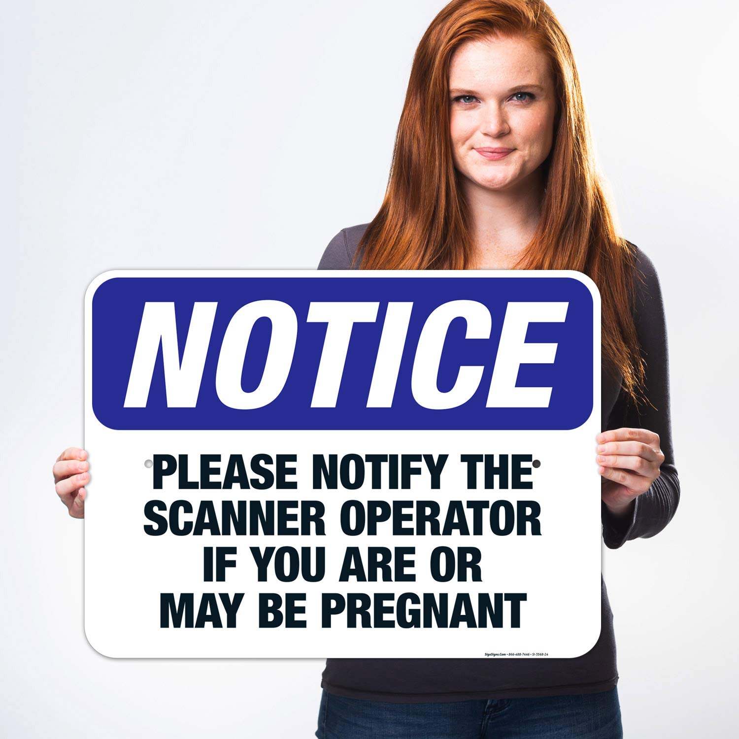 OSHA Pregnancy Safety Sign - Please Notify Scanner Operator If Pregnant - 18x24 Inch Rust-Free Aluminum Notice Sign - Fade Resistant for Indoor/Outdoor Use - Made in USA - Perfect for Medical Facilities, Security Checkpoints & Workplace Safety