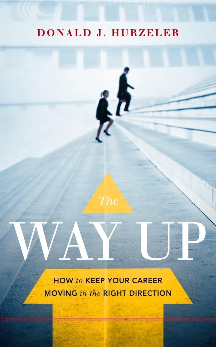 The Way Up: Career Growth Strategies for Professional Success | Boost Your Career & Achieve Goals