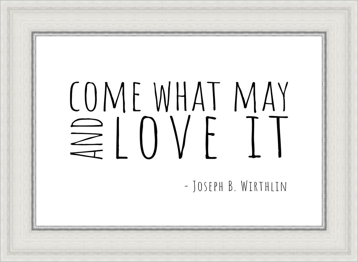Come What May By Paige Tilly - Inspirational Wall Art Decor for Home, Office & Gift Giving | Motivational Quote Print for Living Room, Bedroom & Workspace