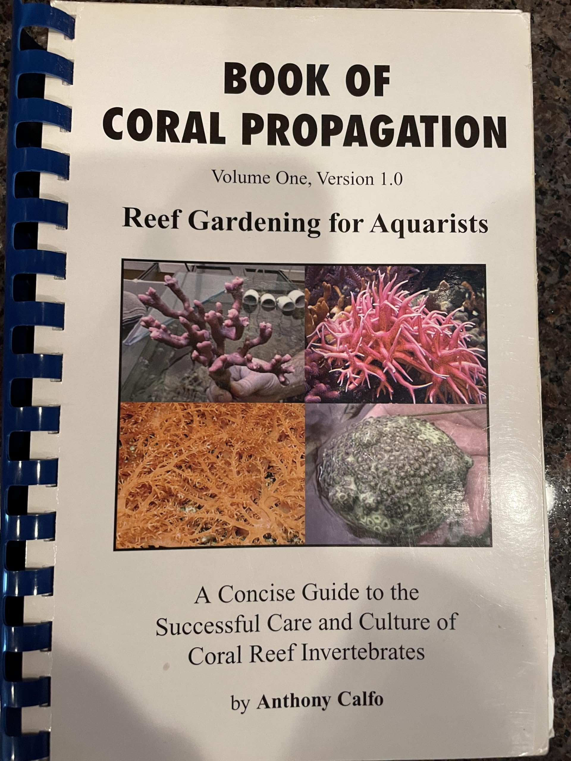 Coral Propagation Book Volume 1 - Reef Gardening Guide for Aquarium Enthusiasts | Saltwater Tank Care & Marine Life Cultivation