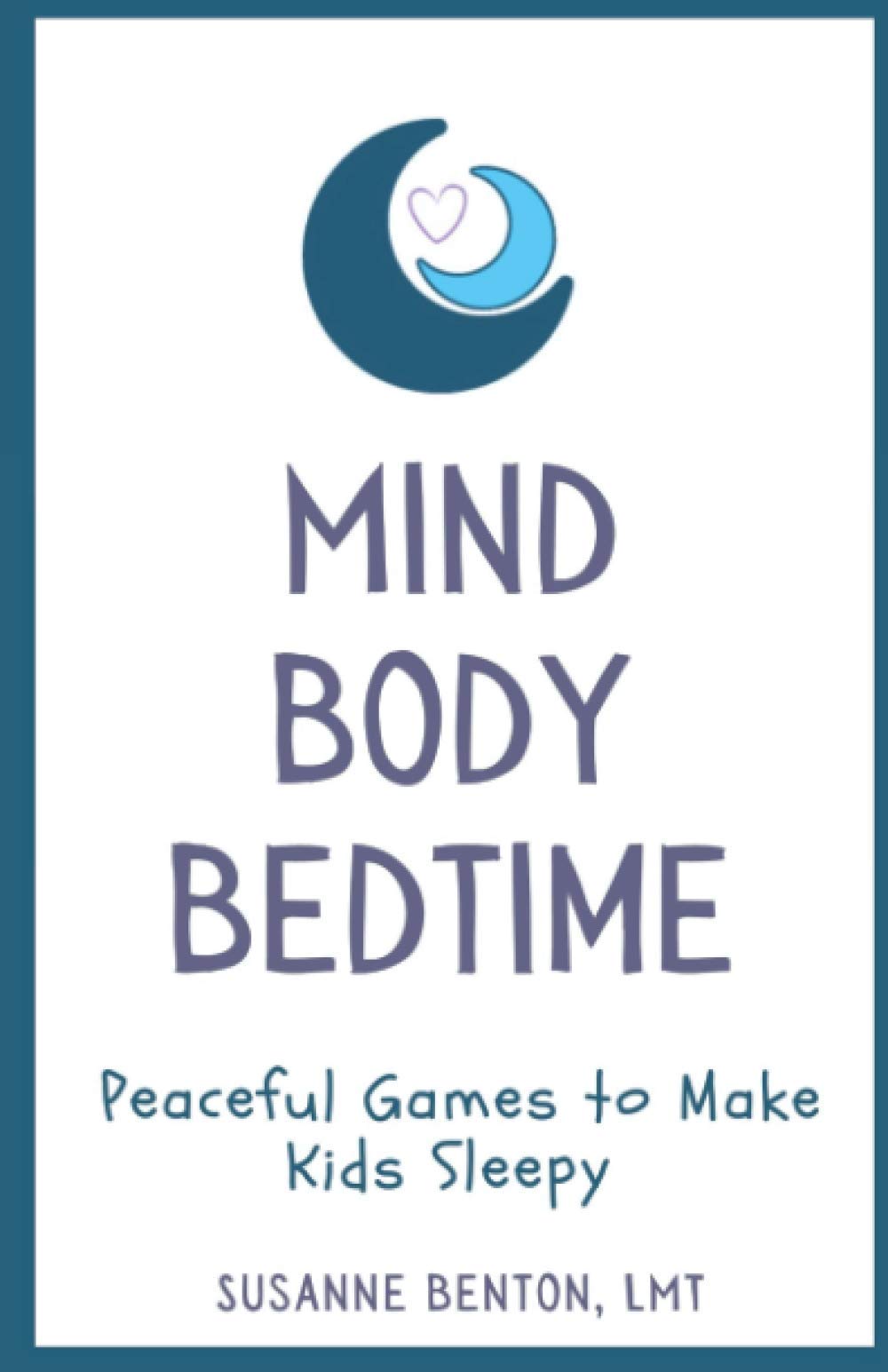 Mind Body Bedtime: Calming Games for Kids to Help Them Sleep Faster | Relaxing Bedtime Activities for Children