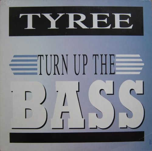 Turn Up The Bass 12