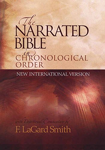 The Narrated Bible in Chronological Order (NIV) - Complete Scripture with Historical Timeline for Personal Study, Devotion & Gift Giving