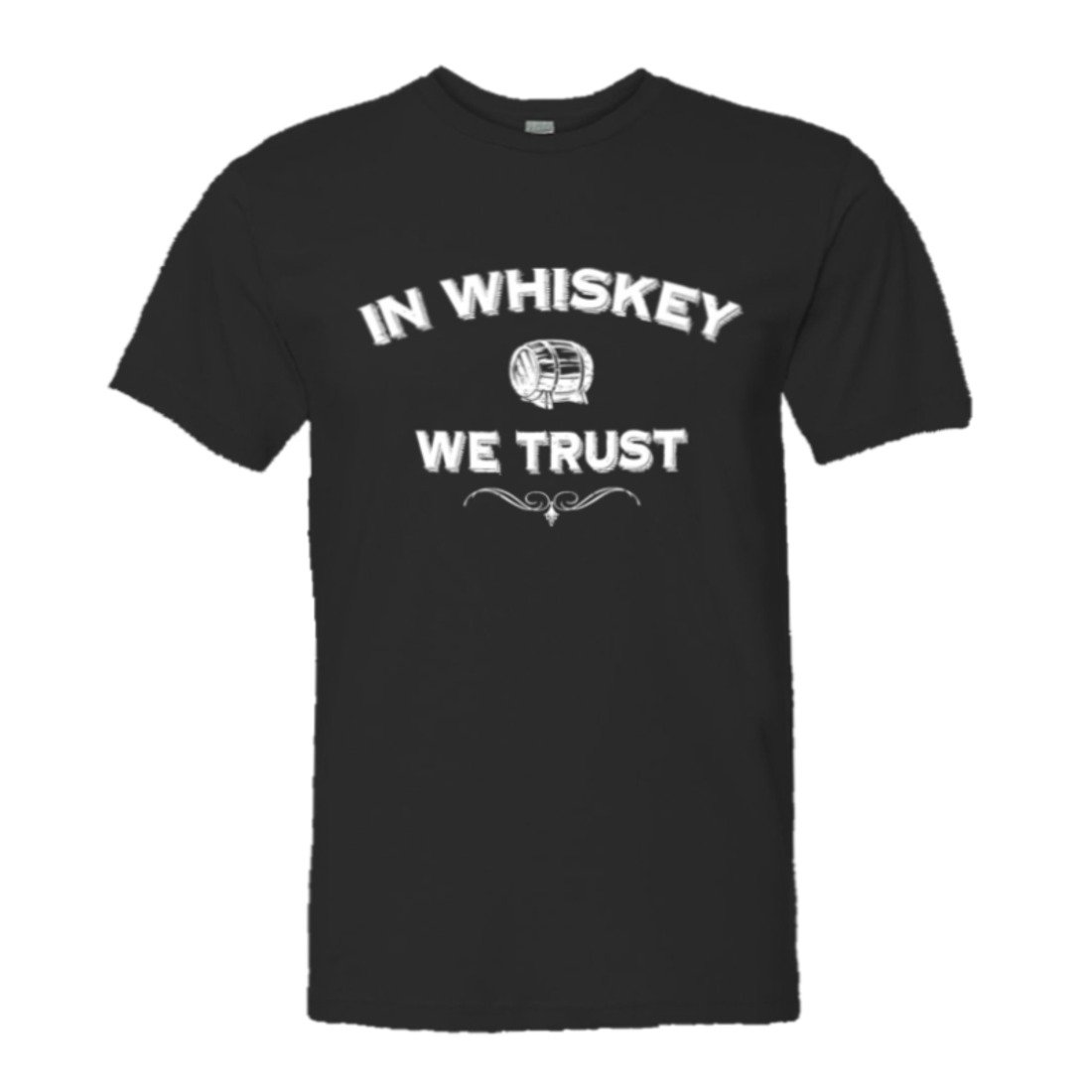 Funny Whiskey We Trust T-Shirt for Men - Premium Quality Drinking & Drunk Humor Tee - Perfect for Parties, Gifts & Casual Wear