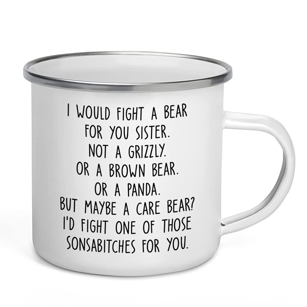 Funny Sister Coffee Mug - Best Birthday Gift for Sisters - Perfect for Camping & Family Gifts