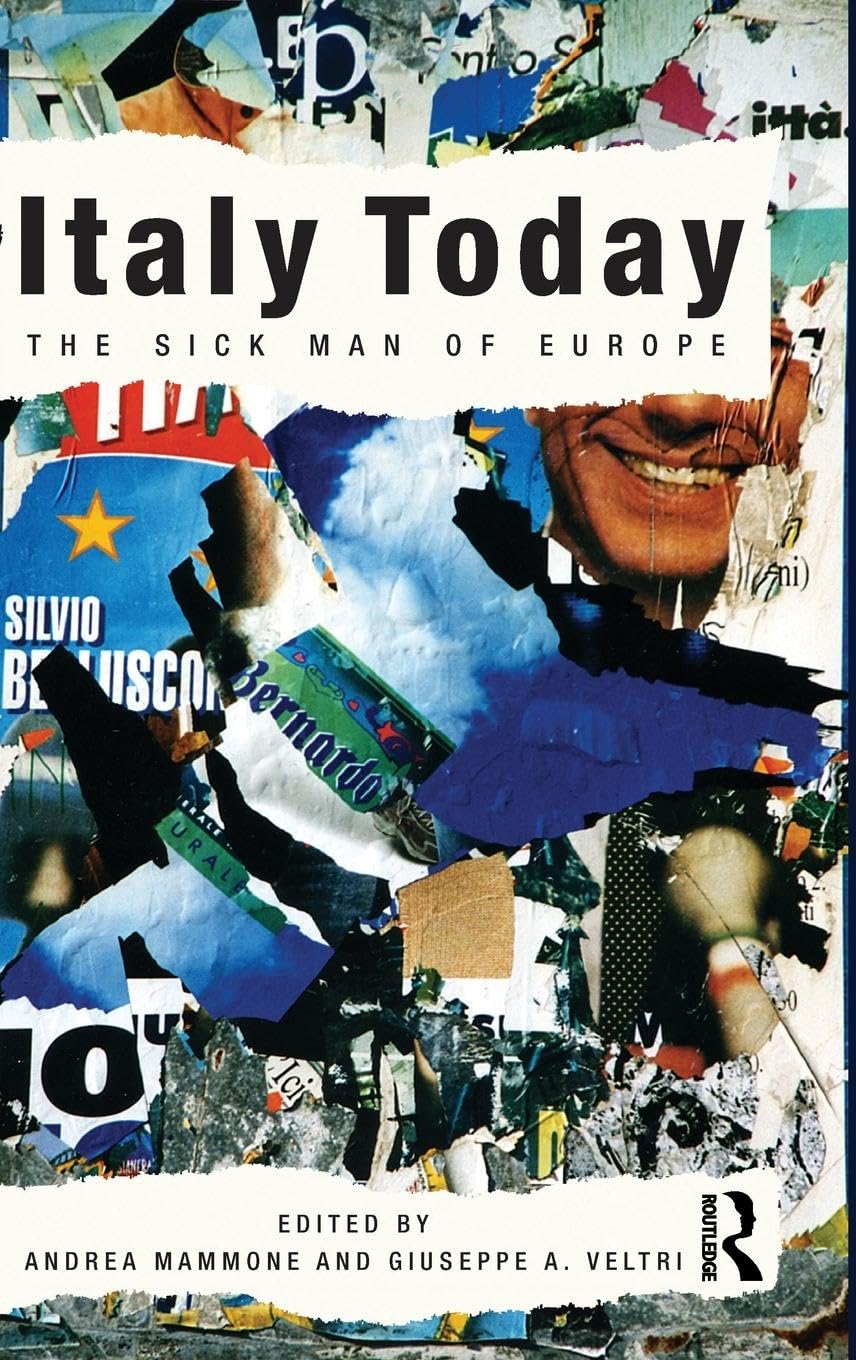 Italy Today: The Sick Man of Europe - Current Affairs Analysis & European Economic Trends | Perfect for Political Science Students & International Relations Enthusiasts