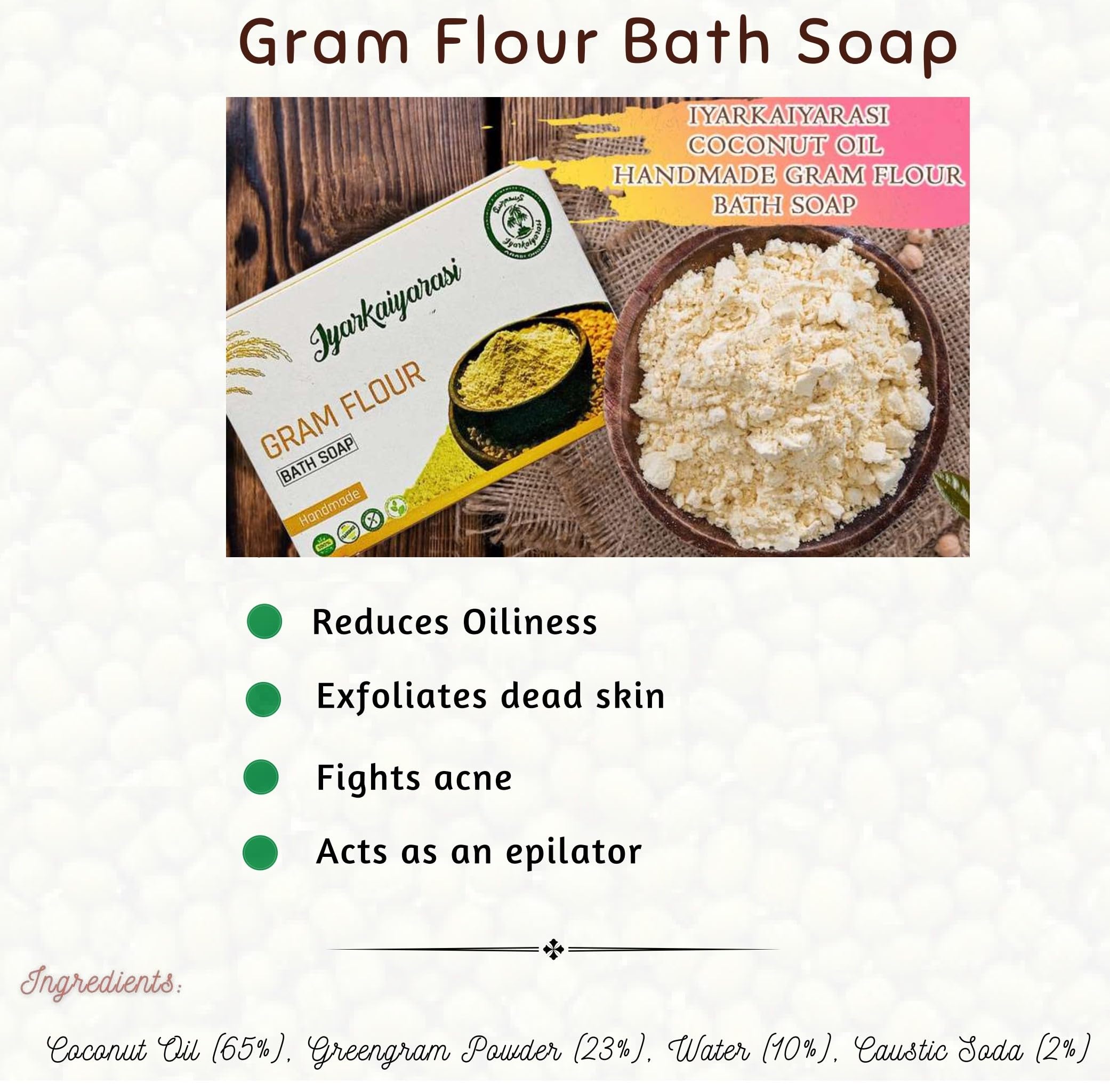 Iyarkaiyarasi Pure Coconut Oil Handmade Gram Flour Bath Soap - Fragrance-Free, Vegan, Chemical-Free for All Skin Types (130g) | Gentle Cleansing & Moisturizing for Sensitive Skin, Daily Body Wash & Ayurvedic Skincare