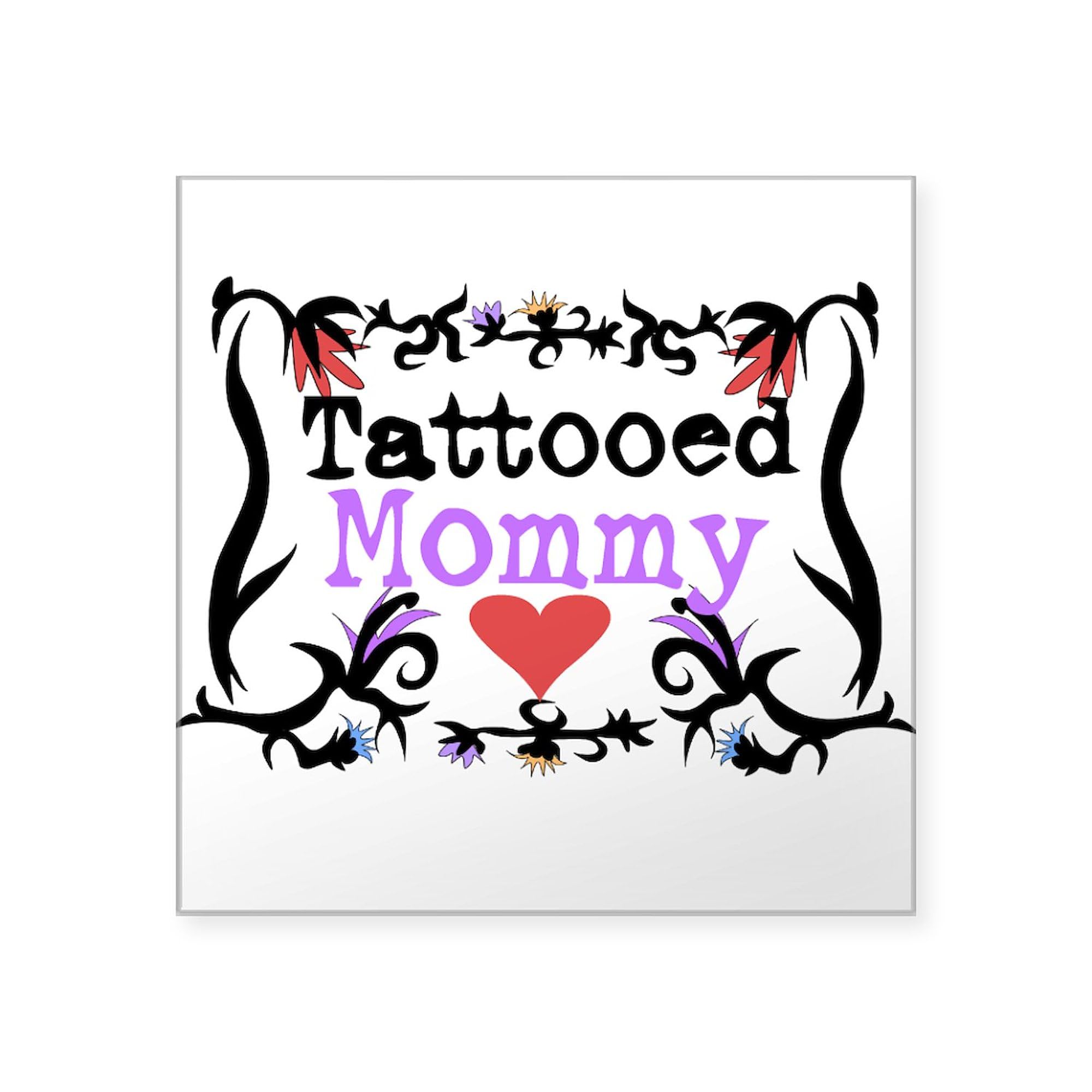 Tattooed Mom Square Sticker - Waterproof Vinyl Bumper Decal for Cars, Laptops & Windows - Perfect for Moms, Mother's Day Gifts & Parenting Humor
