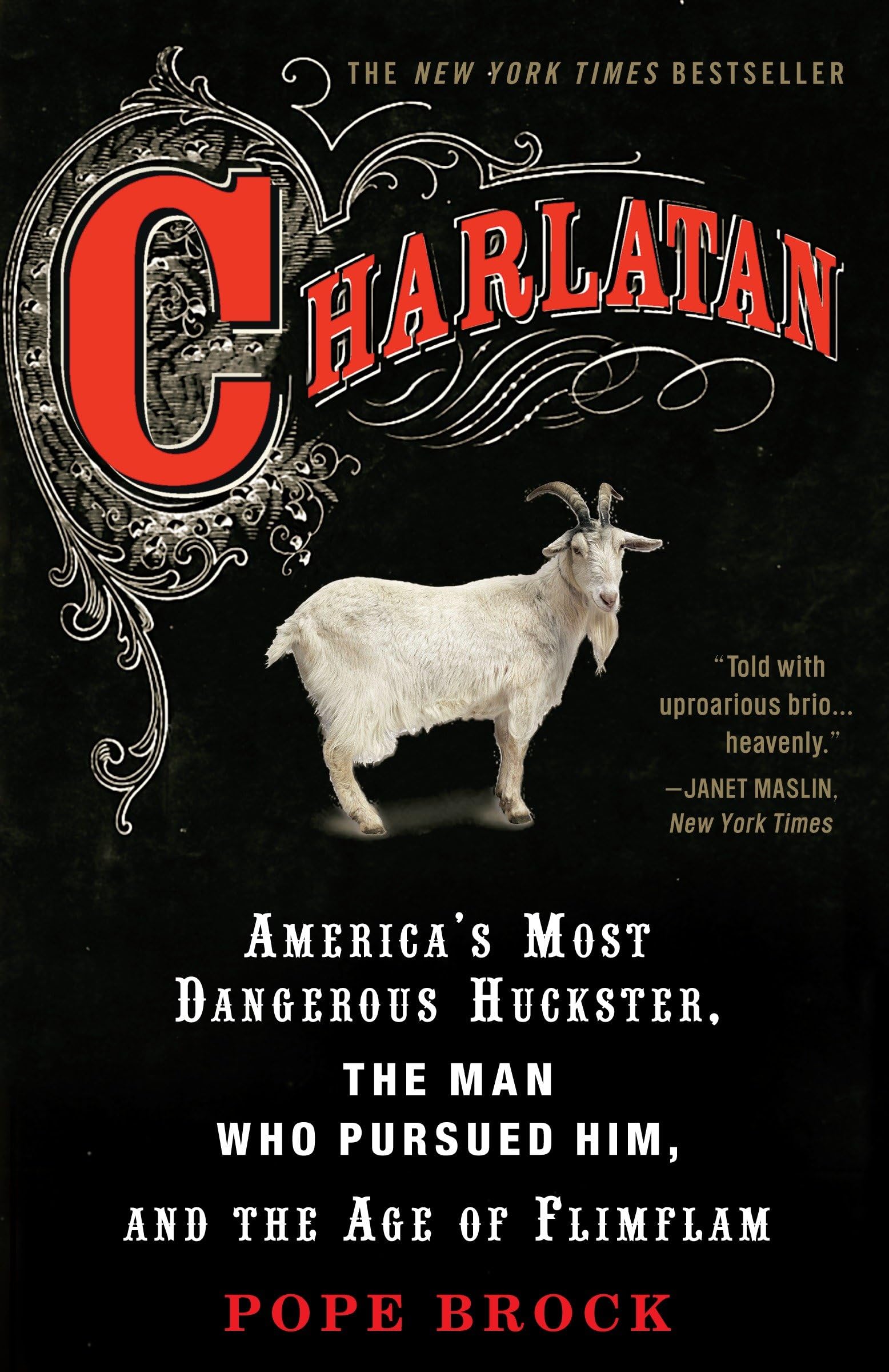 Charlatan: America's Most Dangerous Con Artist - True Crime Biography of Fraud & Pursuit | Perfect for History Buffs & True Crime Readers
