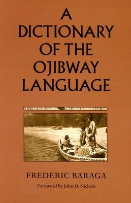 Comprehensive Ojibway Language Dictionary - Learn Native American Ojibwe Words & Phrases | Perfect for Students, Linguists & Cultural Enthusiasts