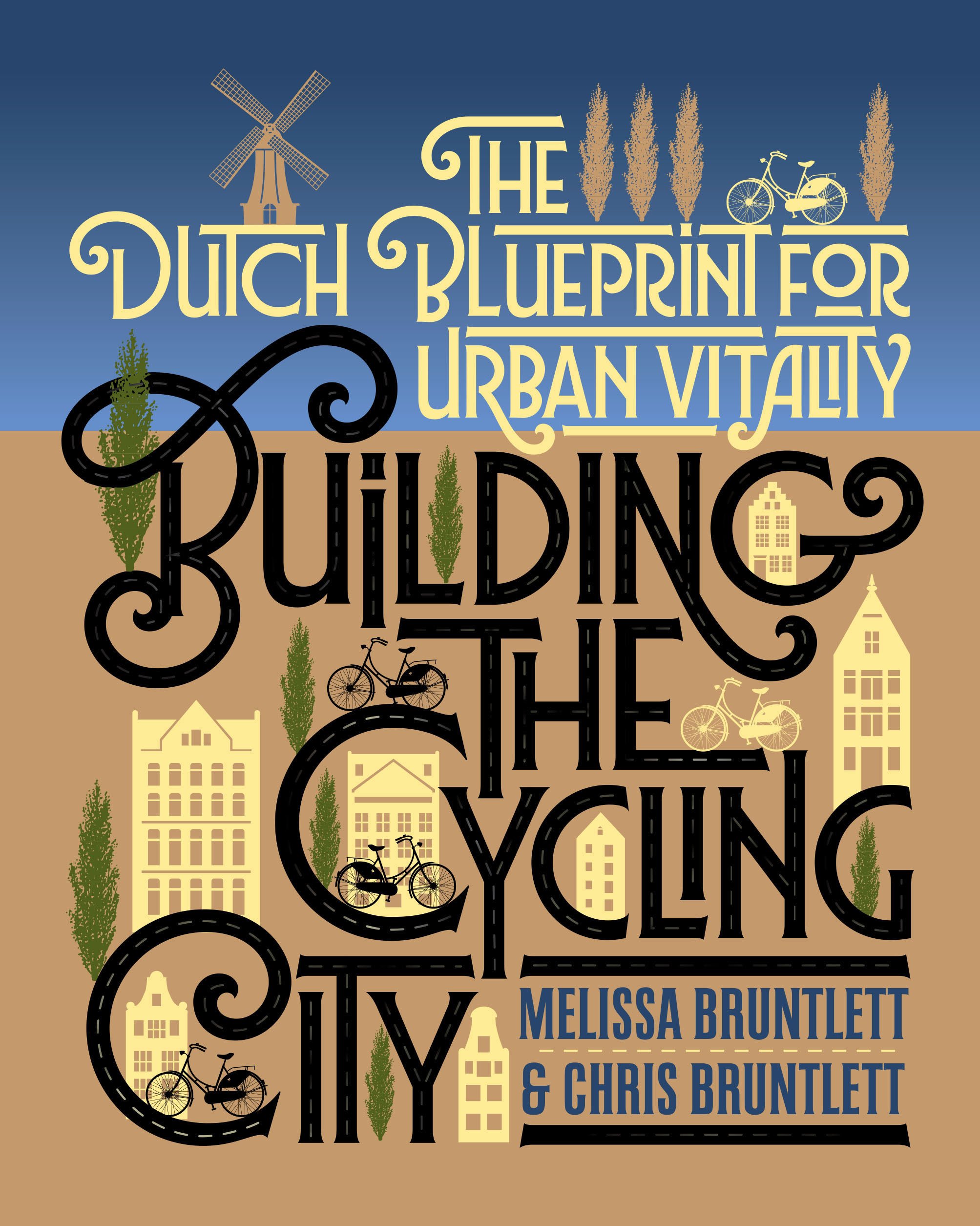 Building the Cycling City: The Dutch Blueprint for Urban Vitality - Sustainable Urban Planning Book for Bike-Friendly Communities & City Planners | Perfect for Transportation Designers & Eco-Conscious Readers
