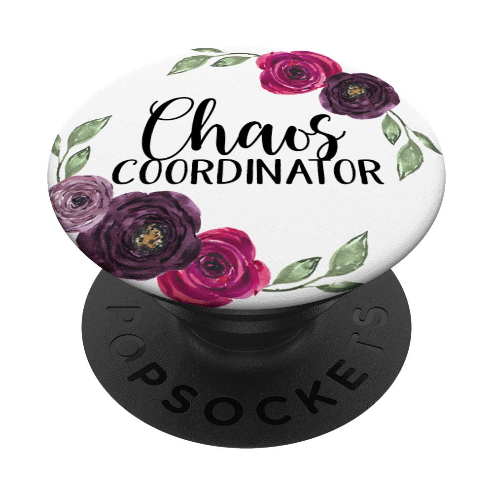 Funny Chaos Coordinator PopSockets PopGrip - Swappable Phone & Tablet Grip for Teachers, Moms | Perfect Teacher Appreciation Gift & Mom Birthday Present | Great for Classrooms, Office Use & Daily Life